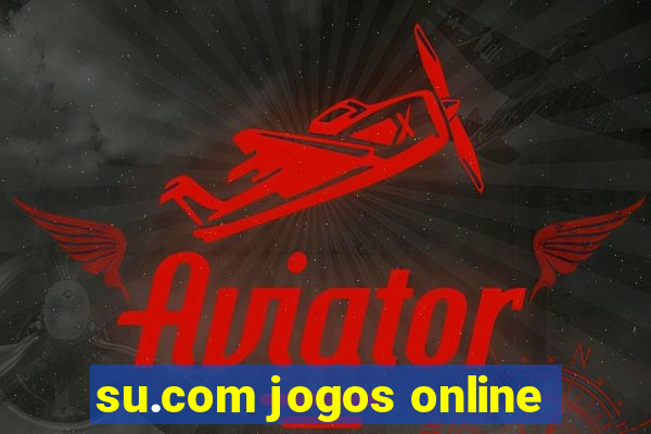 su.com jogos online