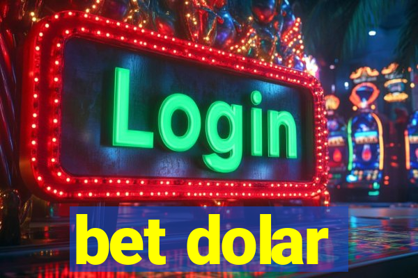 bet dolar