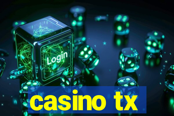 casino tx