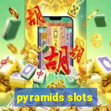 pyramids slots