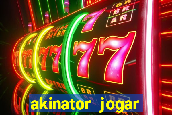 akinator jogar agora gr谩tis