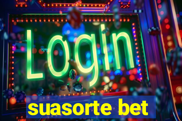 suasorte bet