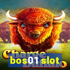 bos01 slot