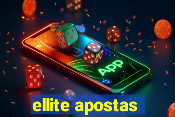 ellite apostas