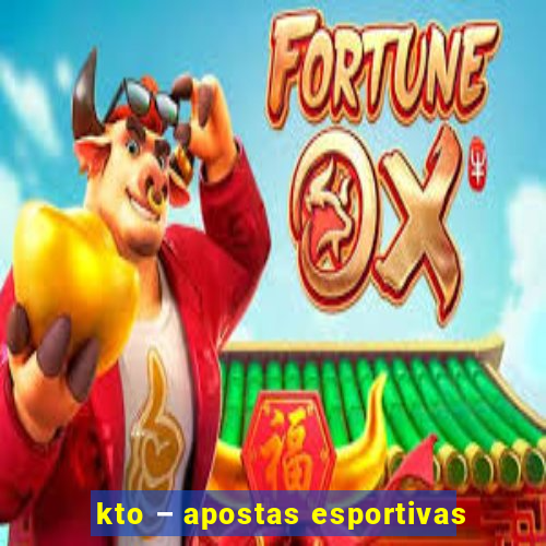 kto – apostas esportivas