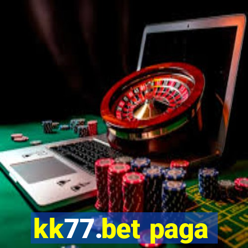 kk77.bet paga