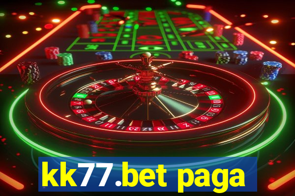 kk77.bet paga