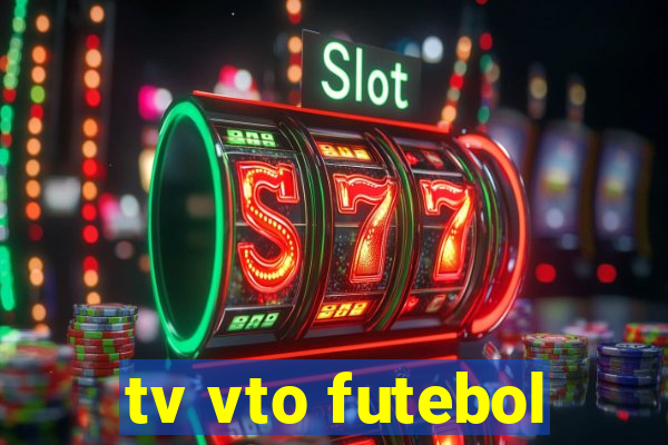 tv vto futebol