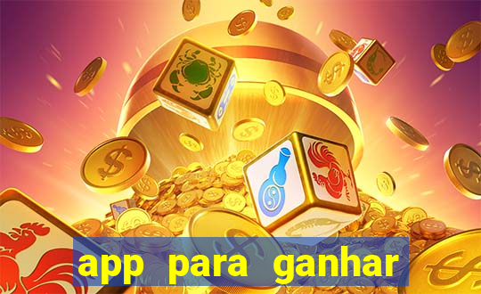 app para ganhar dinheiro jogando