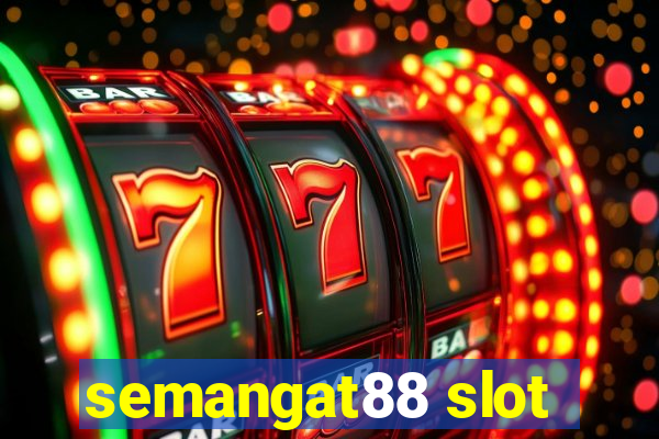 semangat88 slot