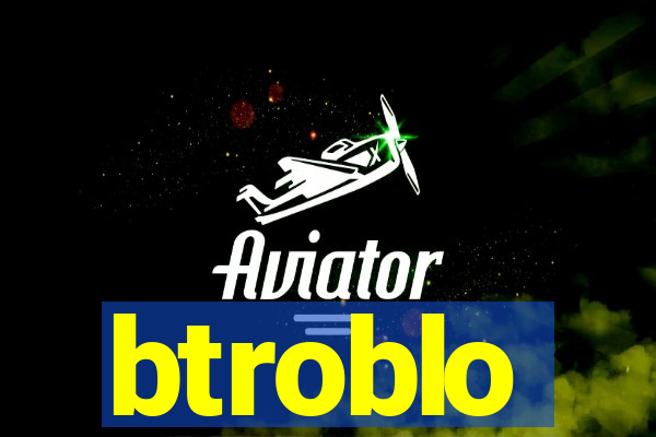 btroblo