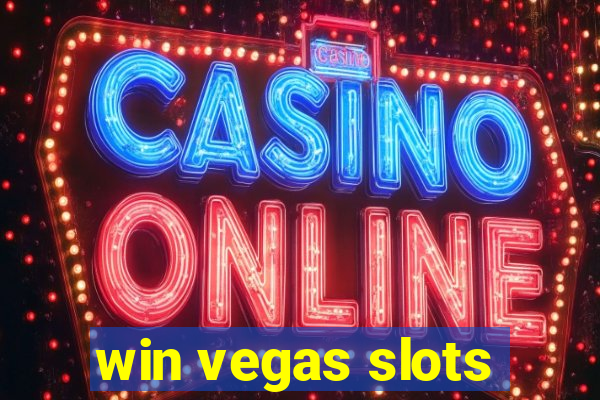 win vegas slots