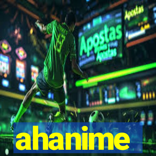 ahanime