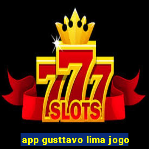 app gusttavo lima jogo