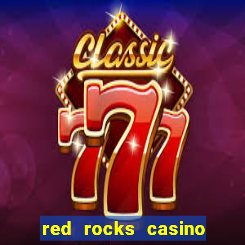 red rocks casino las vegas