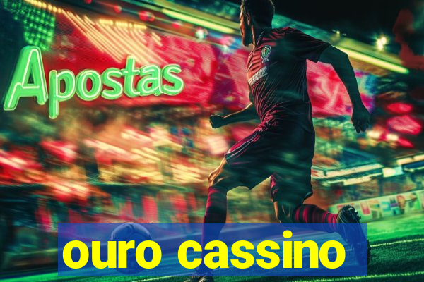 ouro cassino