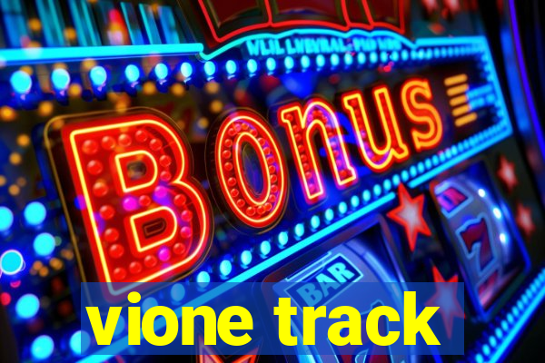 vione track