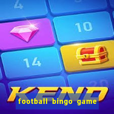 football bingo game - play now