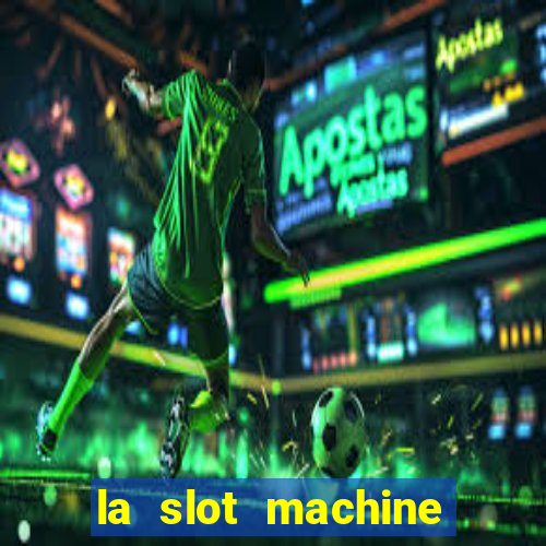 la slot machine legacy of dead