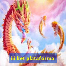 iii bet plataforma