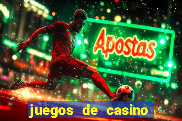 juegos de casino gratis tragamonedas descargar