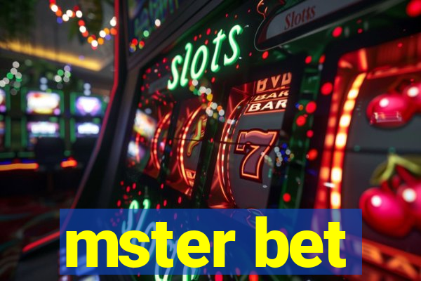 mster bet