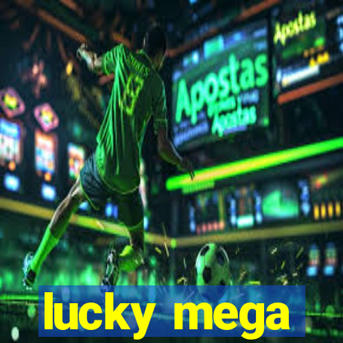 lucky mega