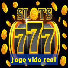 jogo vida real