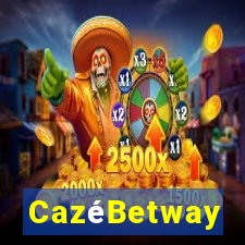 CazéBetway