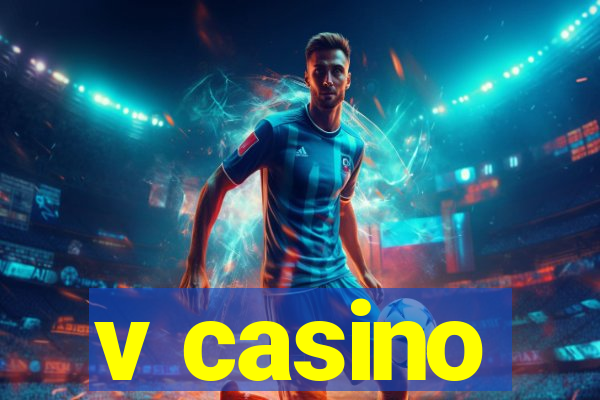 v casino