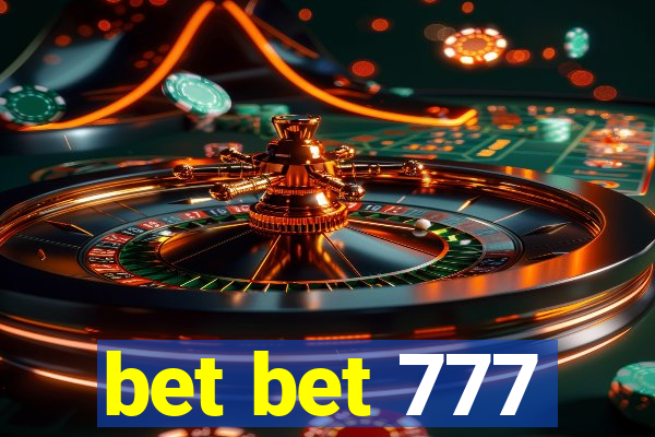 bet bet 777