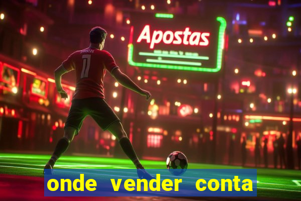 onde vender conta de jogos