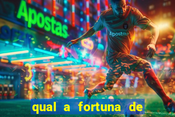 qual a fortuna de guilherme raya