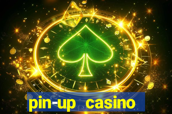 pin-up casino download apk