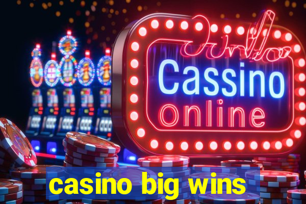 casino big wins