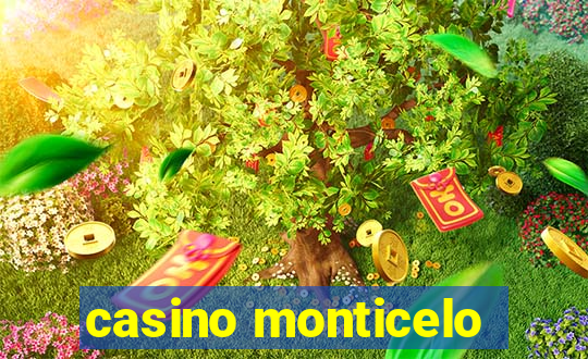 casino monticelo