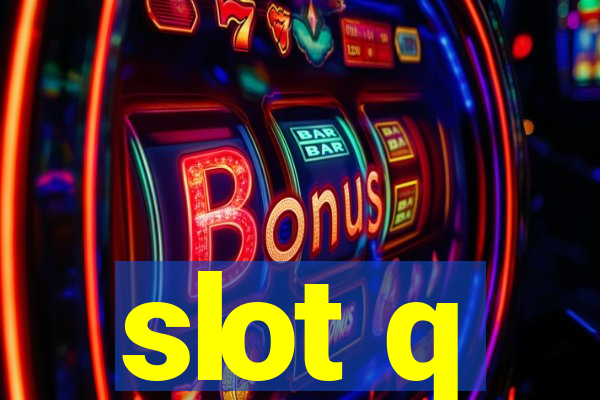 slot q