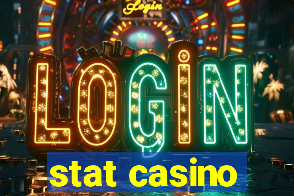 stat casino