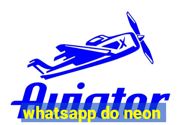 whatsapp do neon