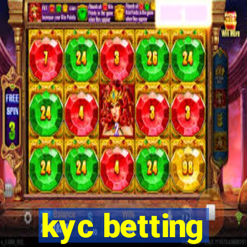 kyc betting