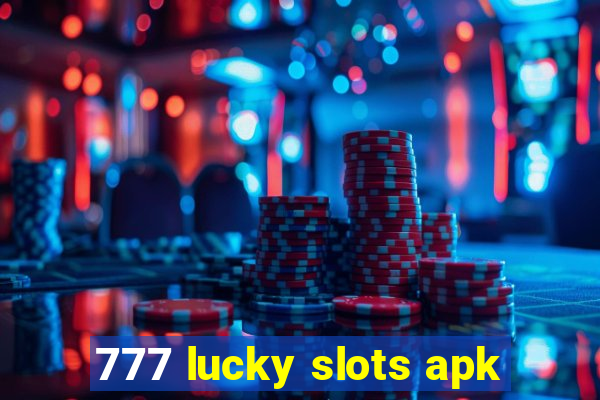 777 lucky slots apk