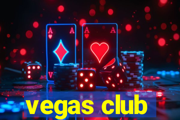 vegas club