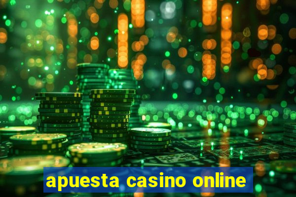 apuesta casino online