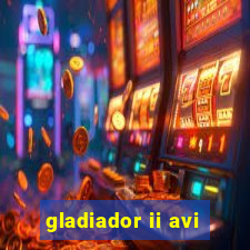 gladiador ii avi