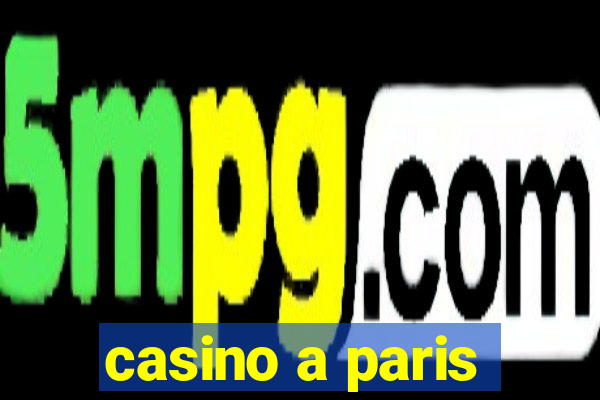 casino a paris