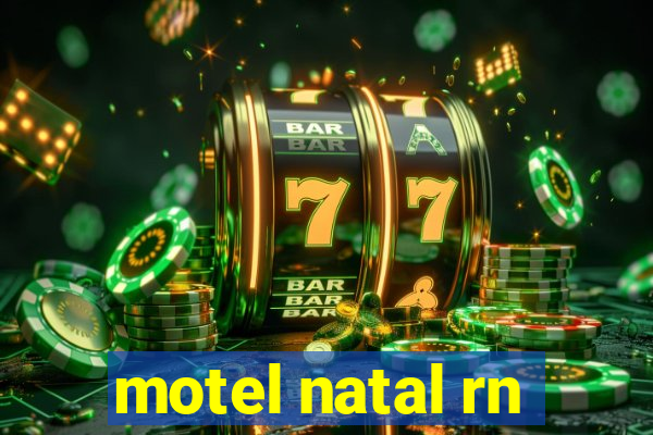 motel natal rn