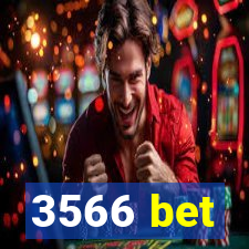 3566 bet