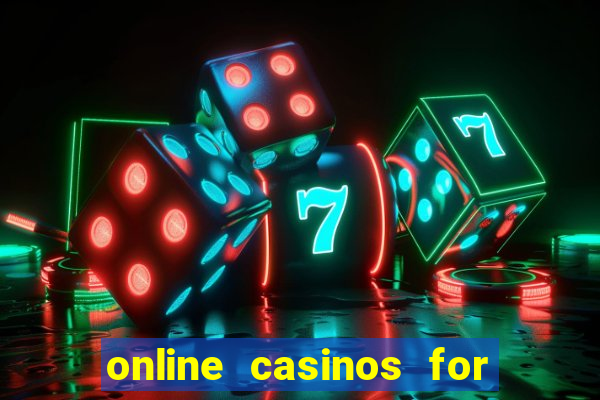 online casinos for real money