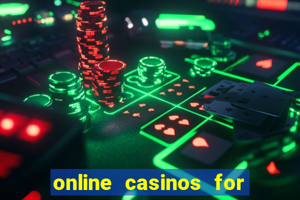 online casinos for real money