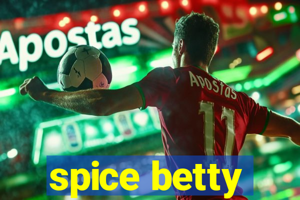 spice betty